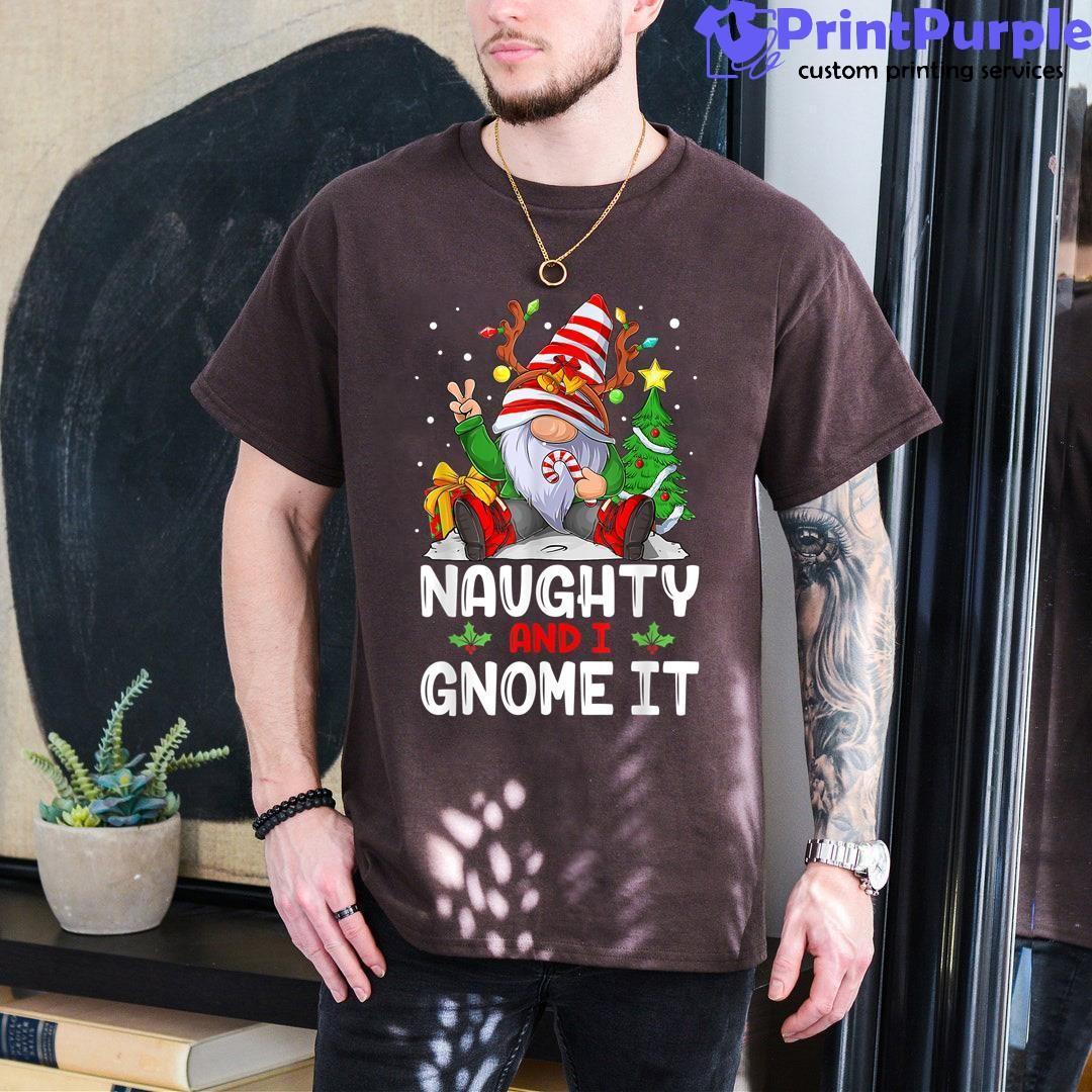 Naughty And I Gnome It Funny Gnome Christmas Pamajas Family Shirt - Designed And Sold By 7Printpurple