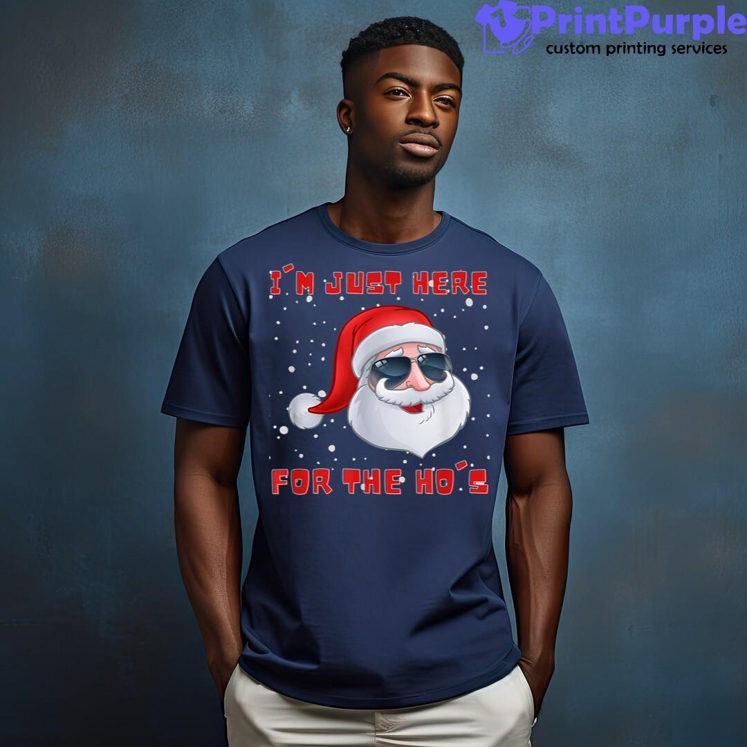 Father Christmas I'M Just Here For The Ho'S Shirt - Designed And Sold By 7Printpurple