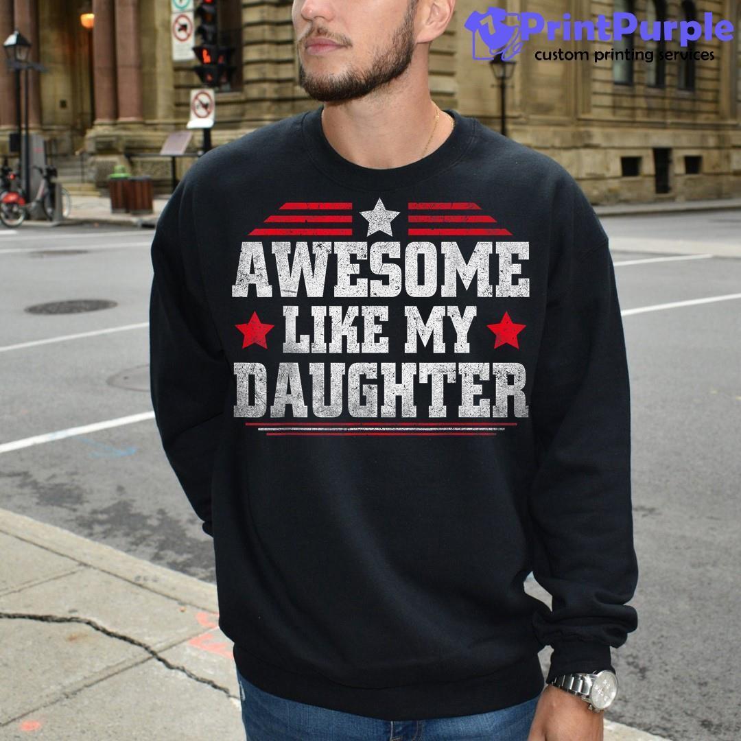 Awesome Like My Daughter Funny Father's Day Quotes For