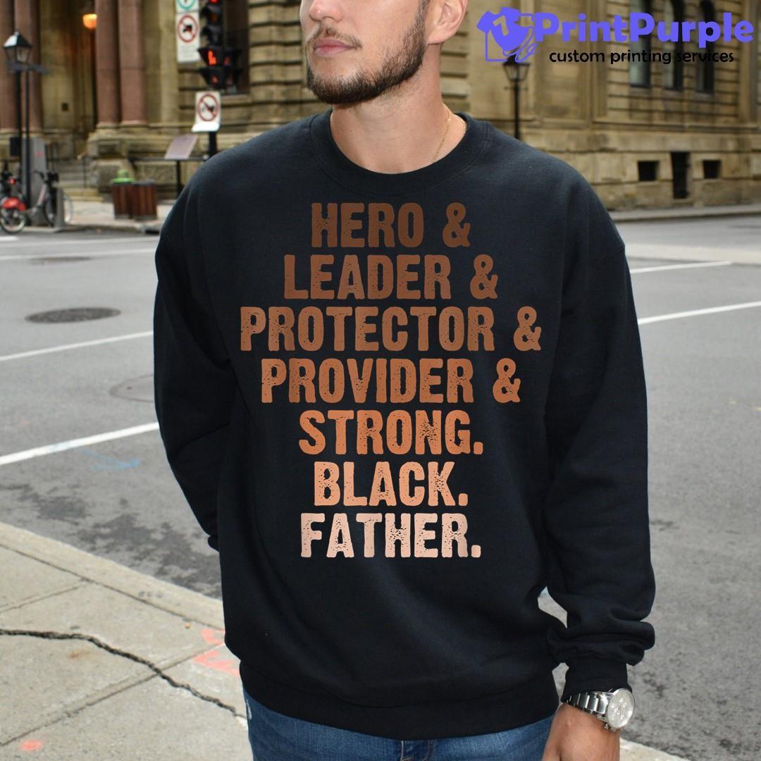 Dope Black Dad Juneteenth History Month Pride Father's Shirt, hoodie,  sweater, long sleeve and tank top