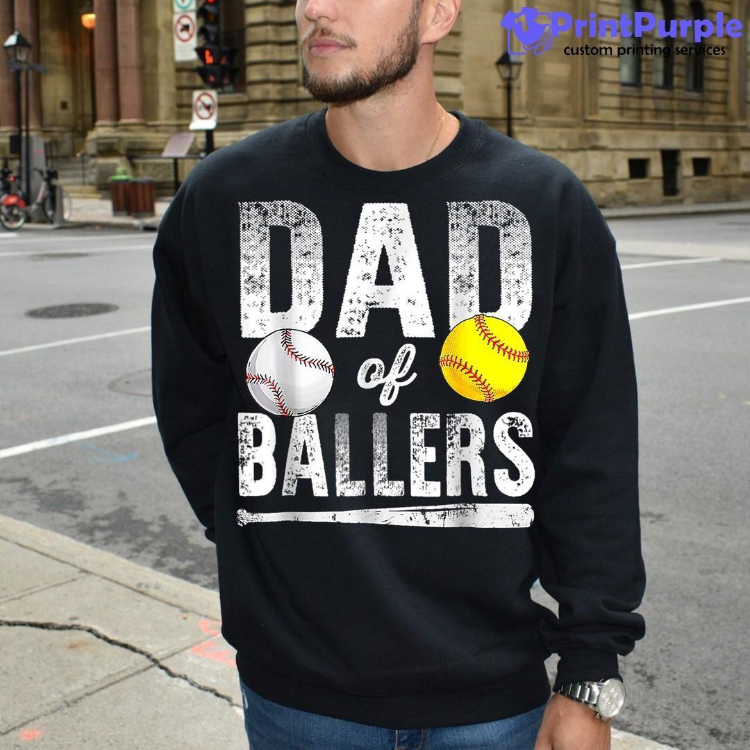 Dad of Ballers Funny Dad of Baseball and Softball Player T-Shirt