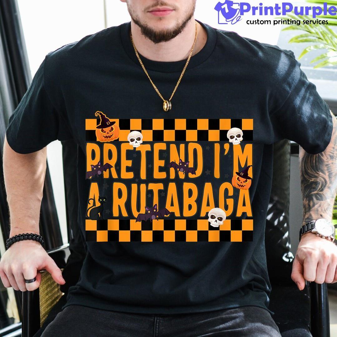 Pretend I'M A Rutabaga Funny Lazy Halloween Party Sp Shirt - Designed And Sold By 7Printpurple
