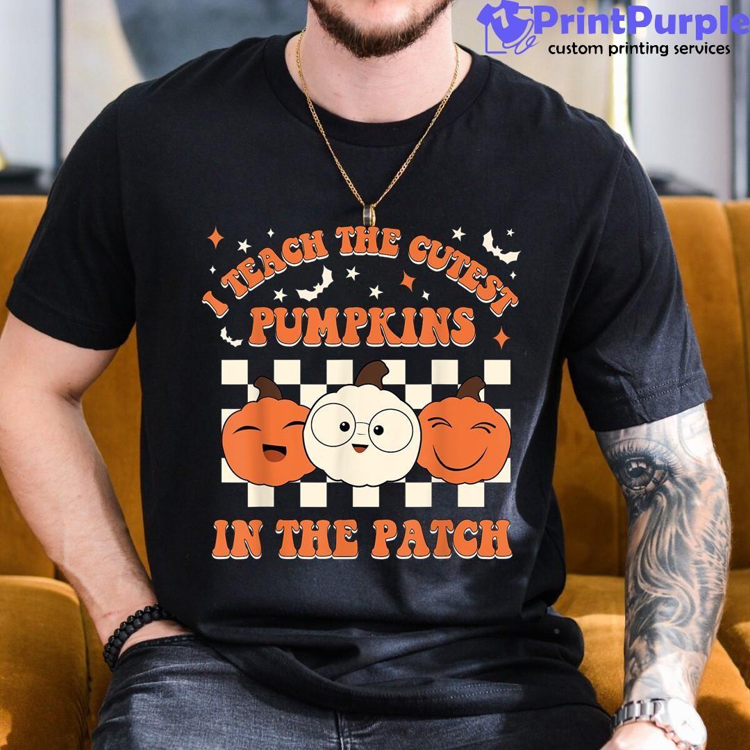 Retro Halloween I Teach The Cutest Pumpkins In The Patch Shirt - Designed And Sold By 7Printpurple