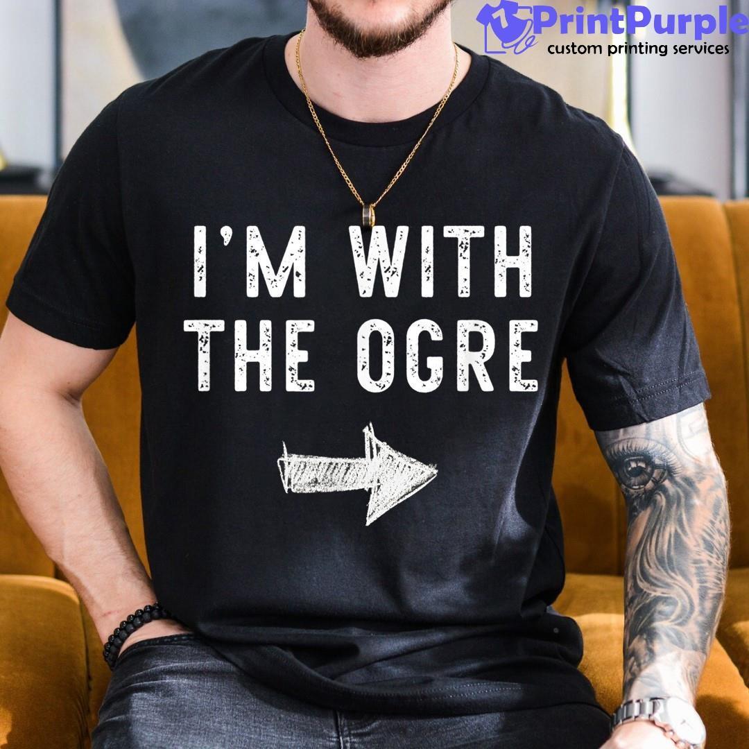 I'M With The Ogre Halloween Matching Couple Unisex Shirt - Designed And Sold By 7Printpurple
