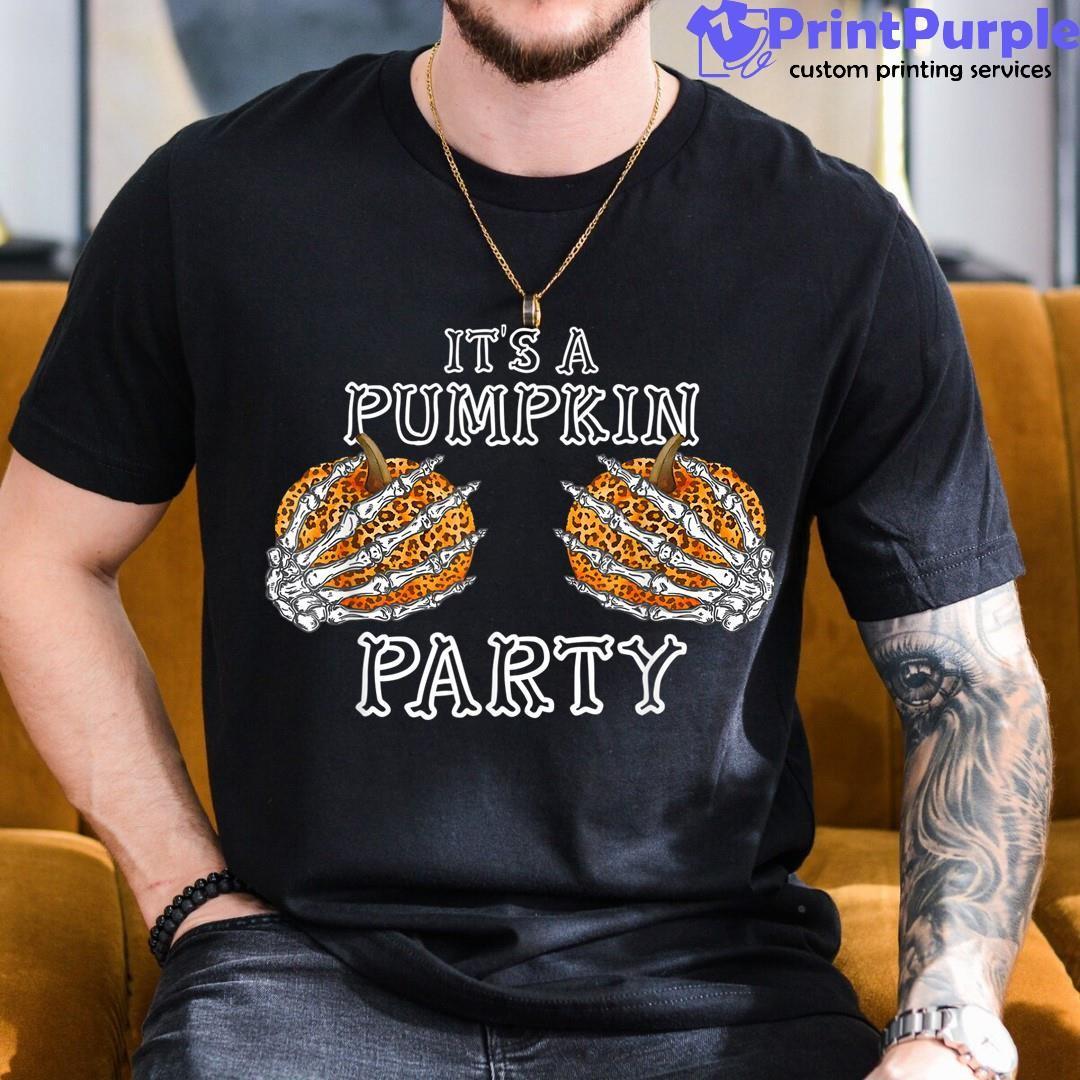 It'S A Pumpkin Party Funny Halloween Skeleton Hands Shirt - Designed And Sold By 7Printpurple