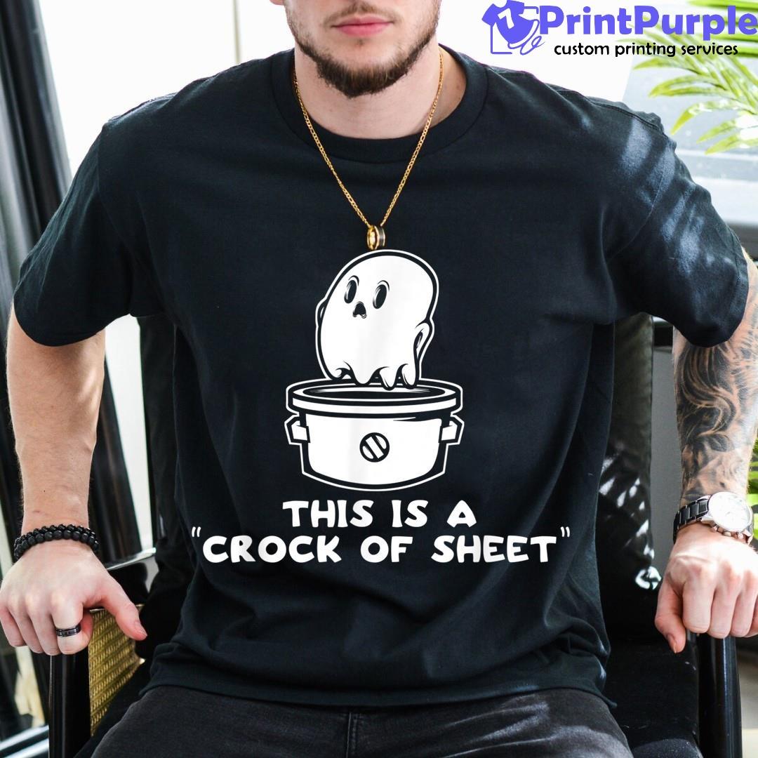 Halloween Ghost Crockpot Crock Of Sheet Funny Ghost Pun Shirt - Designed And Sold By 7Printpurple