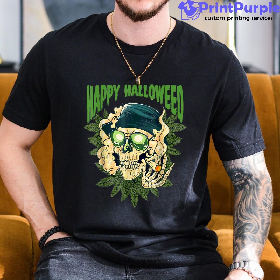 Happy Halloweed Funny Weed Skull Smoking Marijuana Shirt - Designed And Sold By 7Printpurple