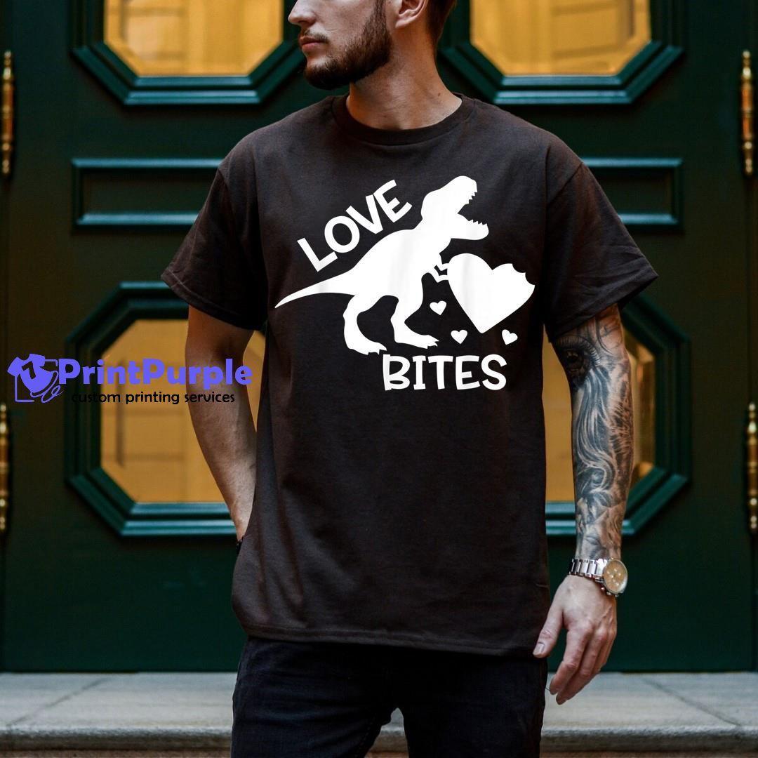 Love Bites Funny Valentines T Rex Dinosaur Family Matching Shirt - Designed And Sold By 7Printpurple