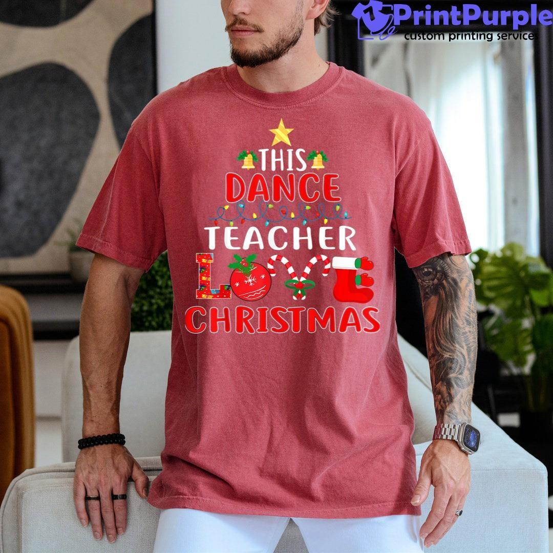 This Dance Teacher Love Christmas Pajama Lights Funny Gifts Shirt - Designed And Sold By 7Printpurple