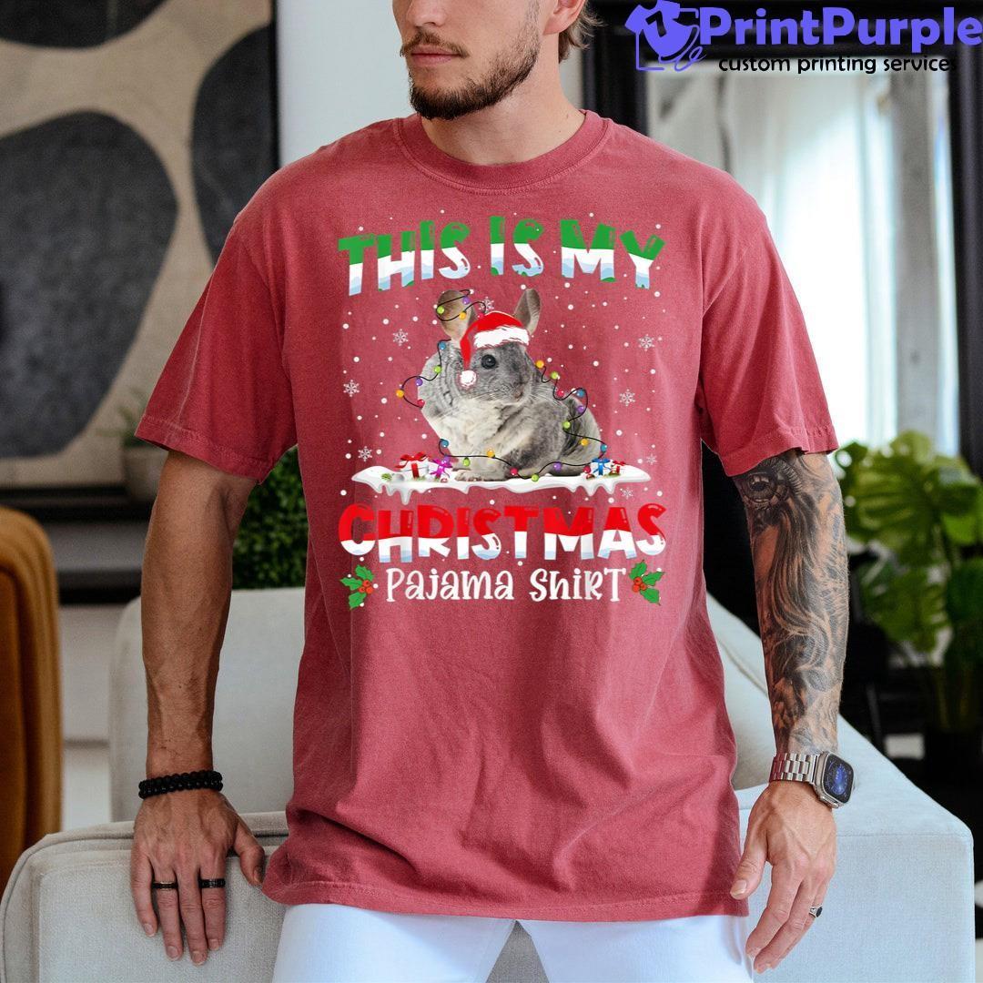 This Is My Christmas Pajama Cute Chinchilla Animals Shirt - Designed And Sold By 7Printpurple