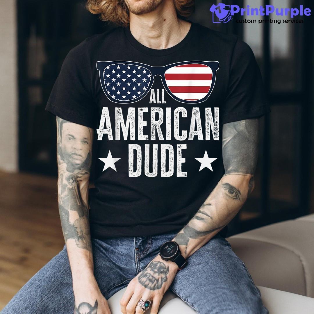 All American Dude Funny 4Th Of July Sunglasses American Flag Shirt - Designed And Sold By 7Printpurple