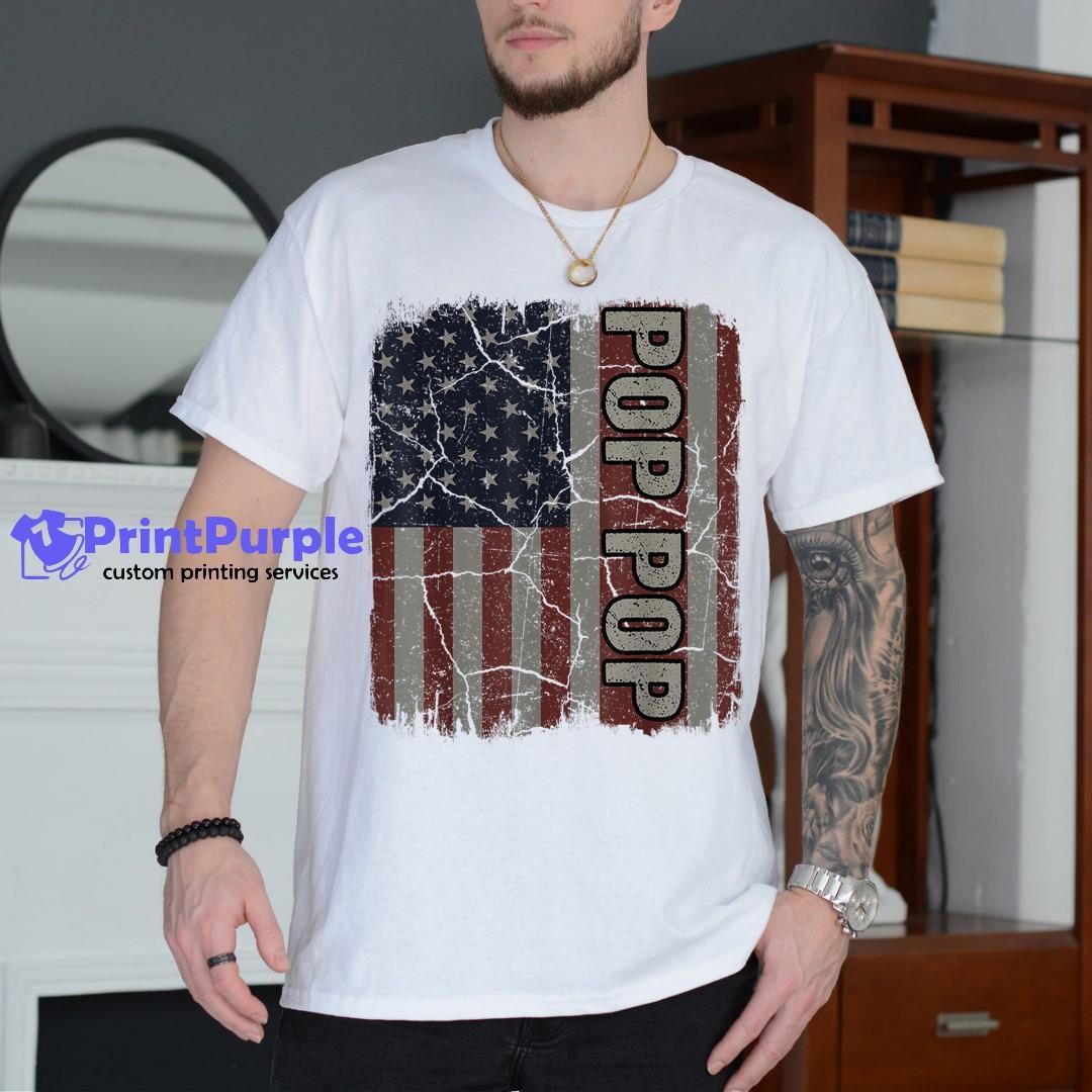 Pop Pop American Flag Vintage Father'S Day 4Th Of July Gift Unisex Shirt - Designed And Sold By 7Printpurple