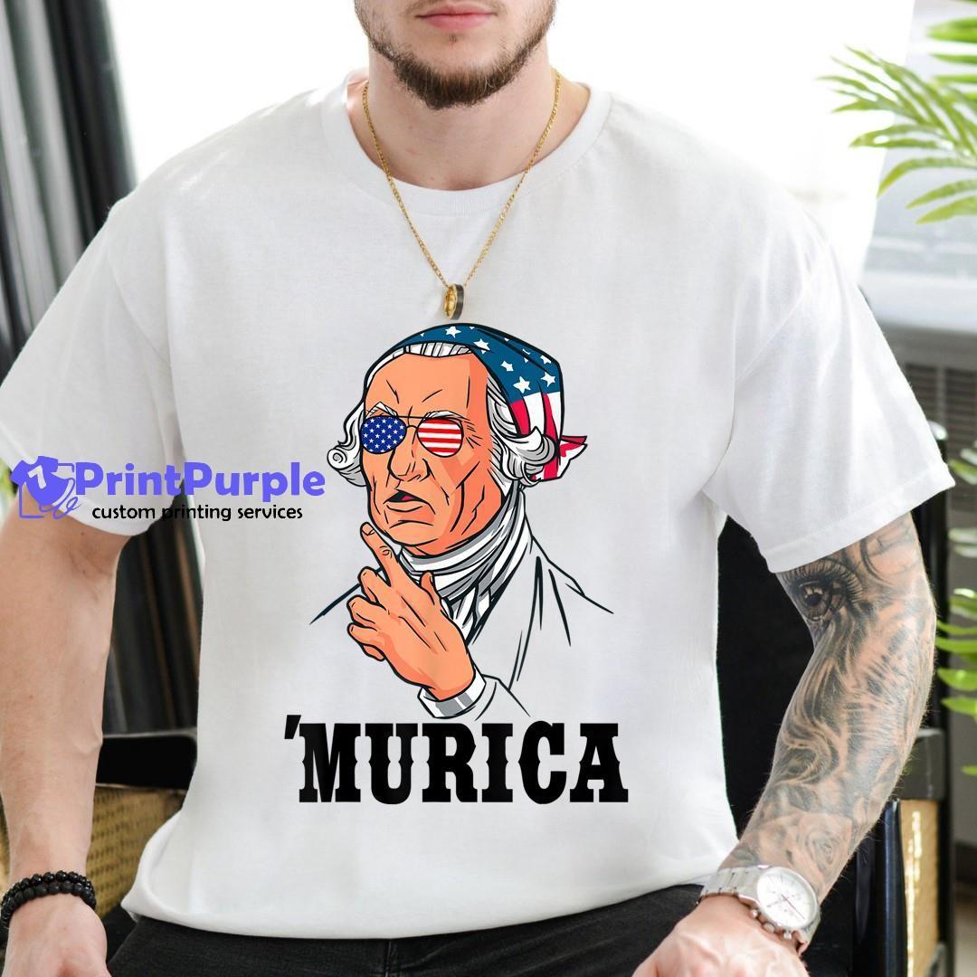 Usa George Washington American Funny 4Th Of July Murica Shirt - Designed And Sold By 7Printpurple