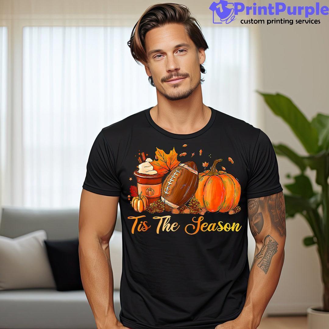 Tis The Season Fall Pumpkin Spice Football Thanksgiving Shirt - Designed And Sold By 7Printpurple
