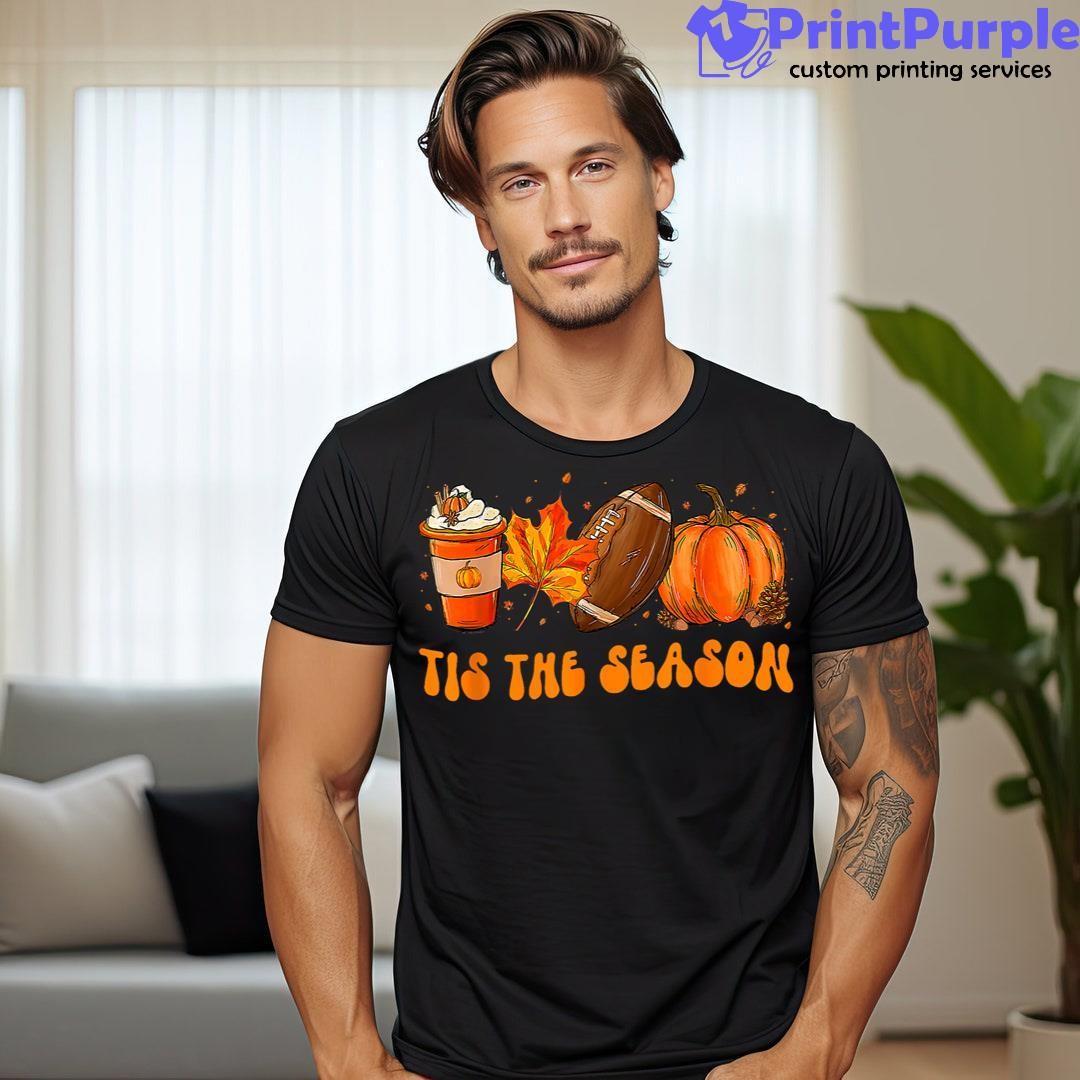 Tis The Season Football Fall Pumkin Thanksgiving Halloween Shirt - Designed And Sold By 7Printpurple