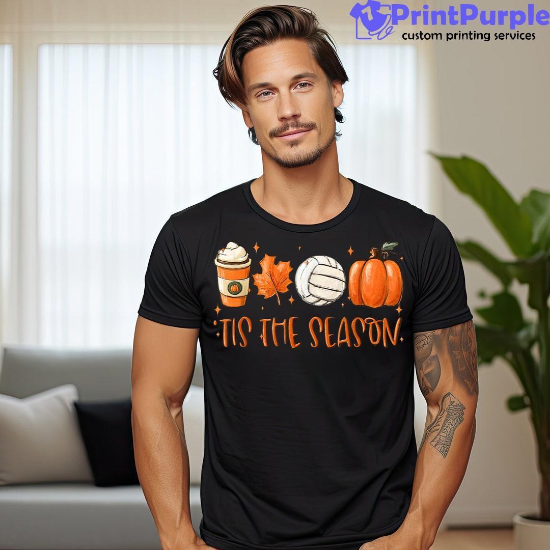 Tis The Season Latte Pumpkin Fall Thanksgiving Volleyball Unisex Shirt - Designed And Sold By 7Printpurple