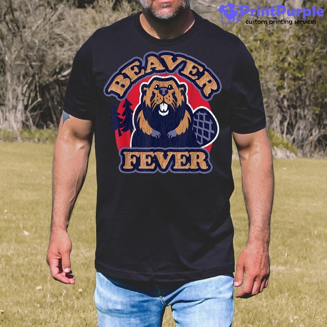 Beaver Fever Funny Hiking Camping Fishing Outdoors Dad Jokes Shirt - Designed And Sold By 7Printpurple