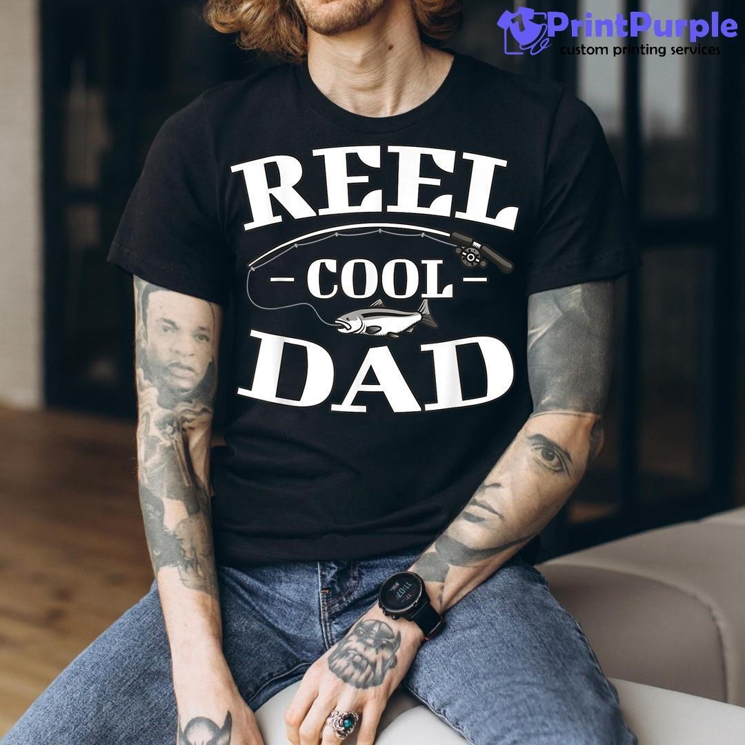 Mens Reel Cool Dad Fishing Sunglasses Father's Day Gif Shirt