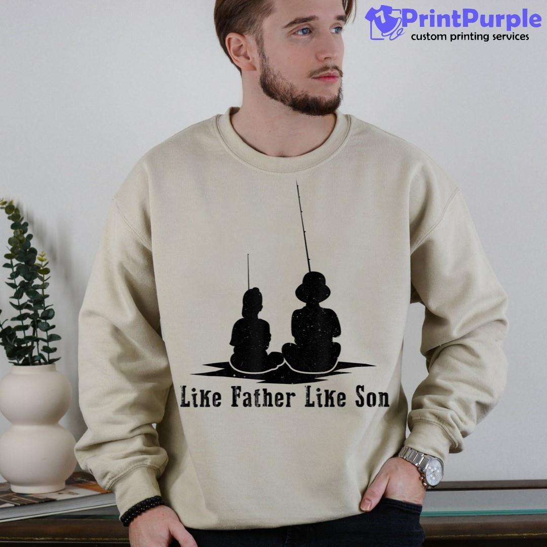 Father Like Son Fishing Matching Dad Daddy Papa Pops Back Print