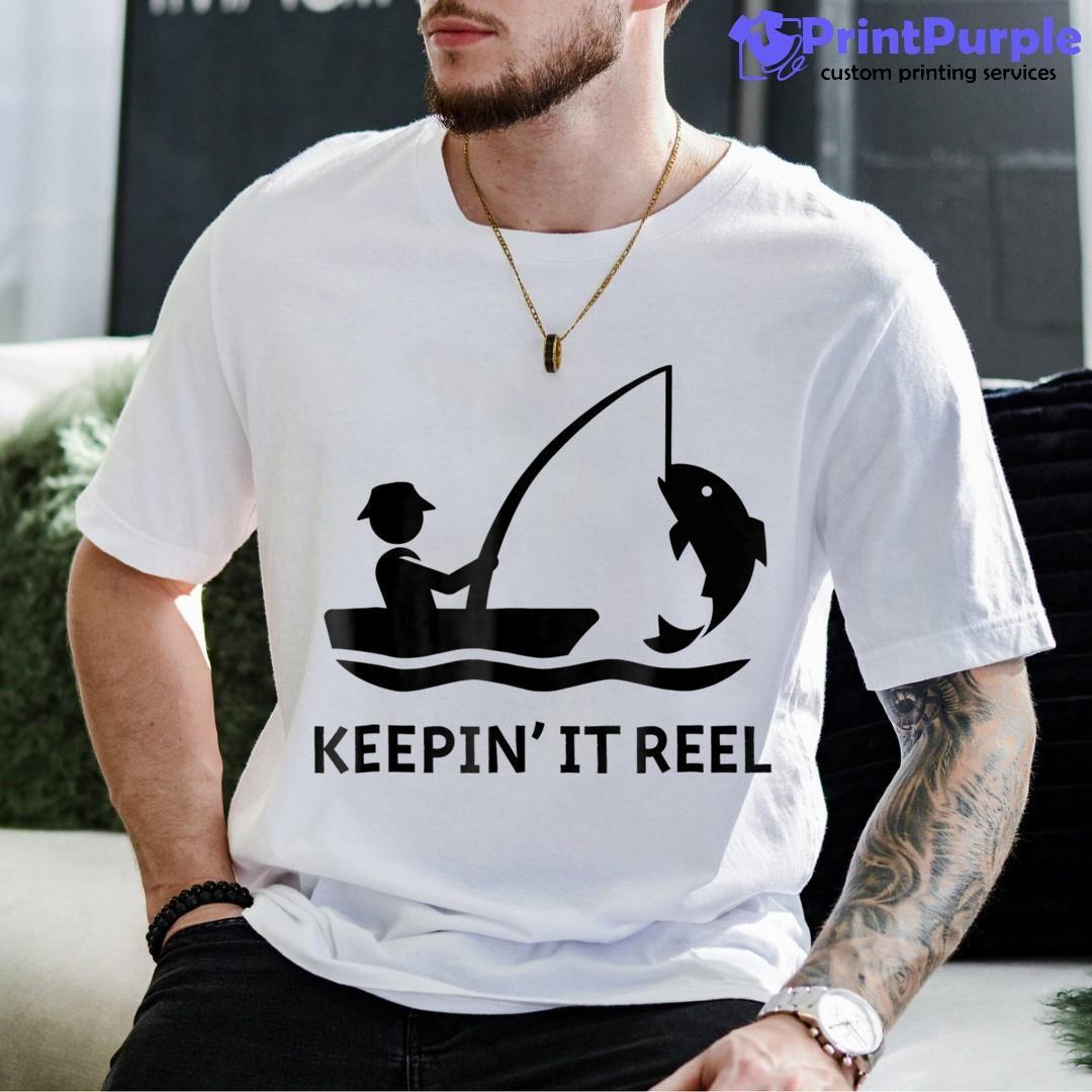 Funny Fishing Gift For Men Keep It Reel Dad Shirt - Designed And Sold By 7Printpurple