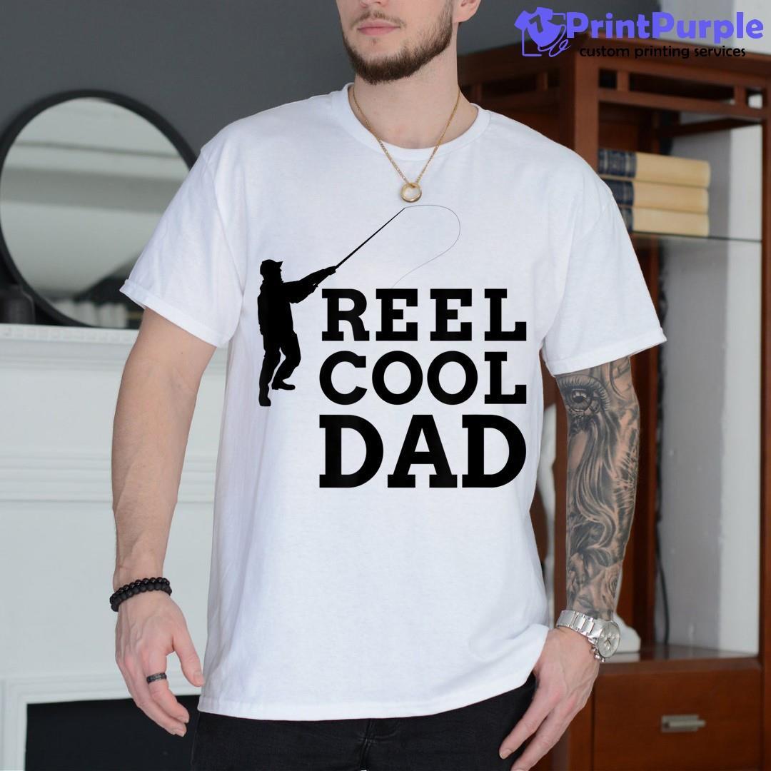 Mens Reel Cool Dad Fishing Gift Father Fisherman Shirt - Designed And Sold By 7Printpurple