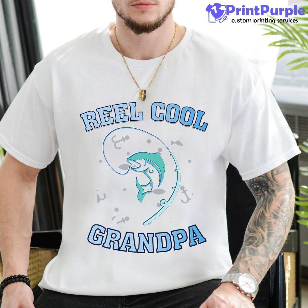 Reel Cool Grandpa Fishing Fishing Buddy Gift Shirt - Designed And Sold By 7Printpurple