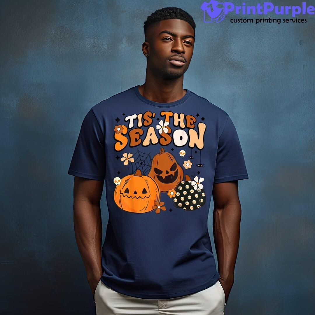 Tis The Season Halloween Pumpkin Season Spooky Retro Groovy Unisex Shirt - Designed And Sold By 7Printpurple